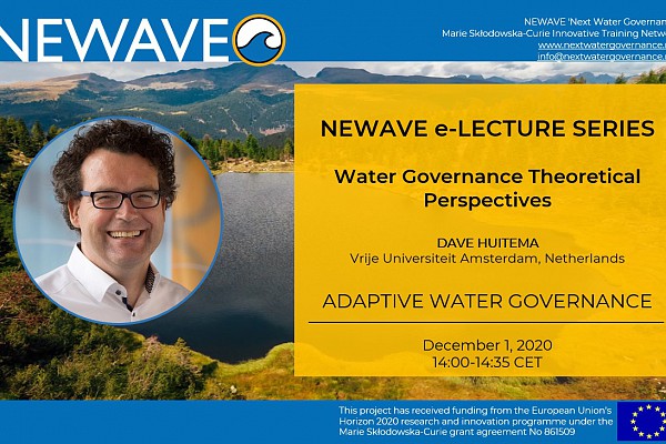 NEWAVE e-Lecture Series: Adaptive Governance | Prof. Dave Huitema