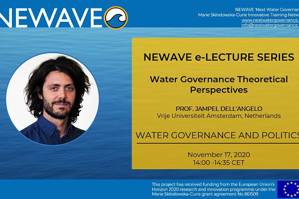 NEWAVE e-Lecture Series: Water Governance and Politics | Prof. Jampel Dell'Angelo 