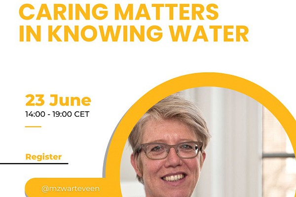 [webinar repost] Margreet Zwarteveen’s conference: ‘Caring matters in knowing water’