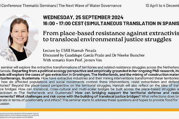 From place-based resistance against extractivism to translocal environmental justice struggles | “The Next Wave of Water Governance” Diffused Conference Thematic Seminars