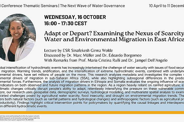  Adapt or Depart? Examining the Nexus of Scarcity of Water and Environmental Migration in East Africa | “The Next Wave of Water Governance” Diffused Conference Thematic Seminars